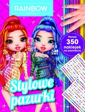 Stylowe pazurki. Rainbow High zbiorowa praca miękka Olesiejuk Sp. z o.o.