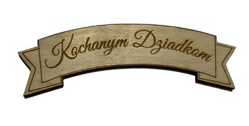 Tabliczka baner napis tekst grawer Kochanym Dziadkom 10 cm dekor decoupage