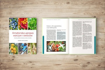 Любительское выращивание овощей и фруктов Марека Вечерека