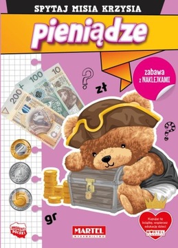 Dla małego UCZNIA | Nauka liczenia +naklejki Spytaj Misia Krzysia PIENIĄDZE