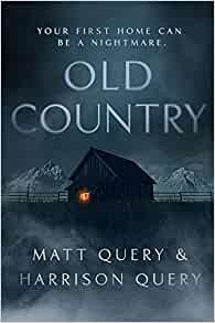 «Old Country» — Мэтью Кверри, Харрисон Кверри