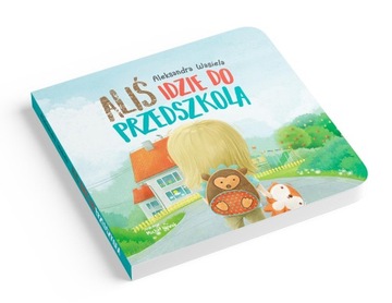 Aliś idzie do przedszkola - Adaptacja Przedszkolna