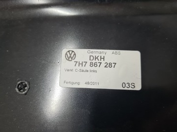 VW T5 CALIFORNIA Накладка на обивку стойки C левая 7H7867287