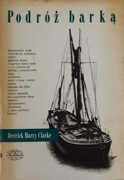 Derrick Harry Clarke Podróż barką