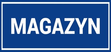 Tabliczka MAGAZYN - 38x18cm - płyta HIPS Niebieska
