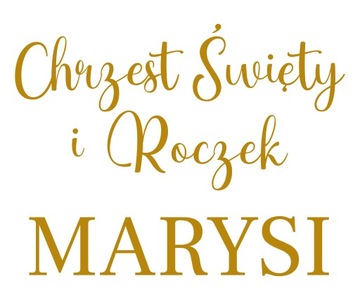 personalizowana naklejka Chrzest Święty Roczek Imię szer. 55cm na ściankę
