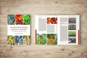 Любительское выращивание овощей и фруктов Марека Вечерека