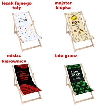Leżak Drewniany Ogrodowy Tata Galaxy Pomysł na Prezent z Okazji Dnia Taty