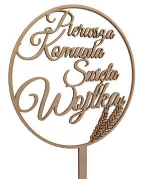Topper na tort na komunię z imieniem drewniany Pierwsza Komunia IMIĘ