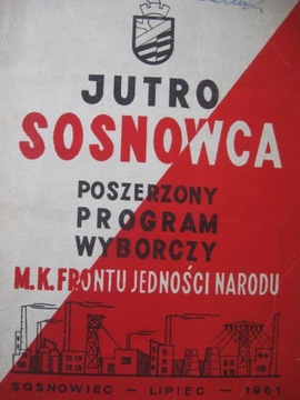 Sosnowiec Tomorrow Sosnowiec Избирательная программа фронта National Unity 1961