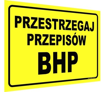 Tablica PRZESTRZEGAJ PRZEPISÓW BHP tabliczka