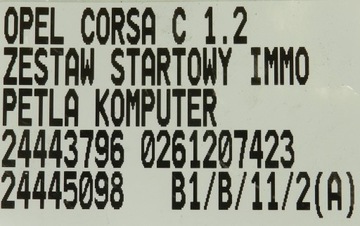фото thumb №8, Набор стартовый компьютер двигателя иммобилайзер opel corsa c 1.2 24443796 0261207423