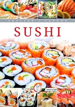 Вкусные и полезные суши — книга рецептов, советы