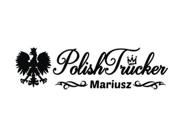 Naklejka na tira POLISH TRUCKER IMIĘ Orzełek *Kolory *40cm