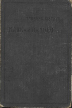 ОПИСАНИЕ ТОРГОВОЙ НАУКИ - ТАДЕУШ КАНАЛИЗАЦИЯ КИСТРИН ---- ЛВОВ 1913 г.