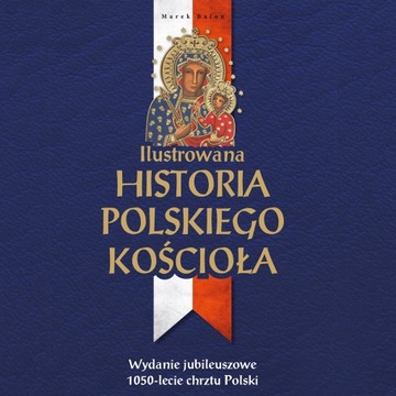 Иллюстрированная история Польской Церкви.