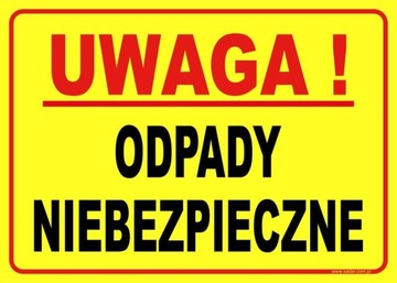Знак «ВНИМАНИЕ: ОПАСНЫЕ ОТХОДЫ»