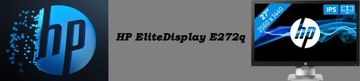 Игровой монитор HP EliteDisplay E272q со светодиодной подсветкой, IPS, 27 дюймов, 2560x1440 пикселей, 16:9
