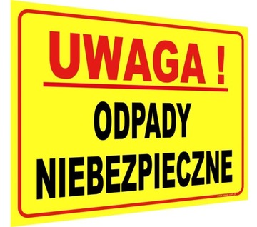 Знак «ВНИМАНИЕ: ОПАСНЫЕ ОТХОДЫ»