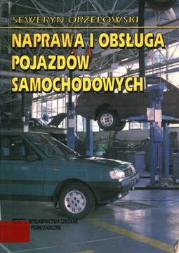 Naprawa i obsługa pojazdów samochodowych Seweryn Orzełowski