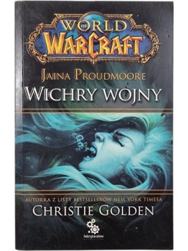 Zdjęcie egzemplarza: World Of Warcraft / Jaina Proudmoore / Wichry Wojny / Christie Golden