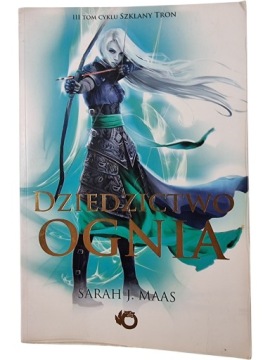Zdjęcie egzemplarza: Dziedzictwo Ognia / Szklany Tron Tom 3 / Sarah J. Maas