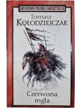 Zdjęcie egzemplarza: Czerwona Mgła / Kołodziejczak / Mistrzowie Polskiej Fantastyki Tom 35