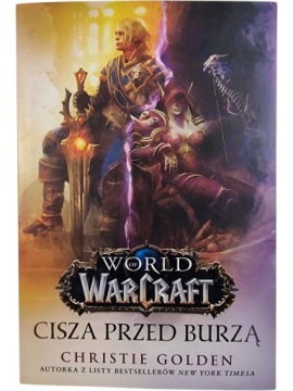 Zdjęcie egzemplarza: World Of Warcraft / Cisza Przed Burzą / Christie Golden