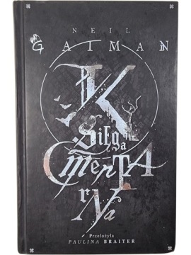 Zdjęcie egzemplarza: TWARDA / Księga Cmentarna / Neil Gaiman