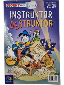 Zdjęcie egzemplarza: Instruktor destruktor / Gigant Poleca / Kaczor Donald / Komiks nr 26