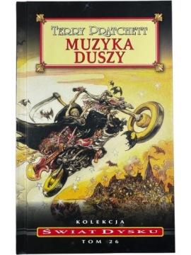 Zdjęcie egzemplarza: Muzyka duszy / Kolekcja Świat Dysku Tom 26 / Twarda / Terry Pratchett