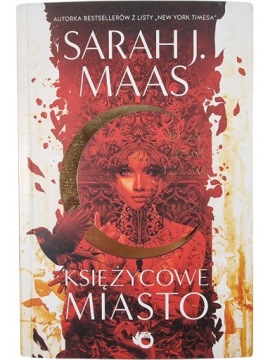 Zdjęcie egzemplarza: Księżycowe Miasto Dom Ziemi i Krwi Część 1 / Sarah J.Maas
