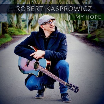 Роберт Каспрович - Моя Надія
