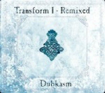 DUBKASM: TRANSFORM І REMIXED (CD)