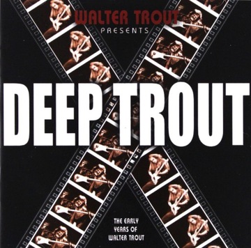 WALTER TROUT: DEEP TROUT( 2CD)