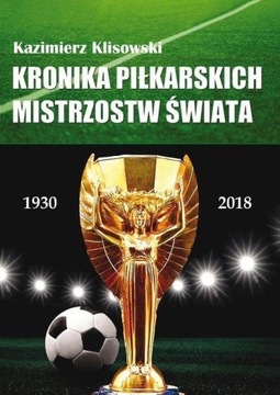 Хроніка чемпіонату світу з футболу 1930-2018 рр.