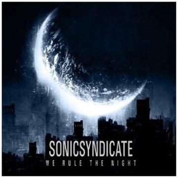Sonic Syndicate We Rule the Night