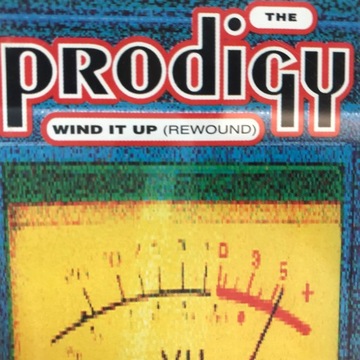PRODIGY - WIND IT UP (REVOUND)