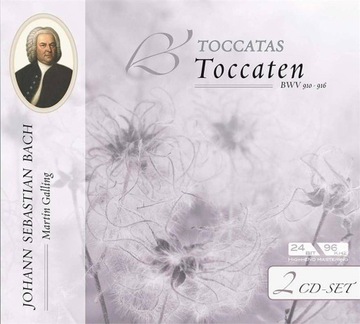 МАРТИН ГАЛЛИНГ: BACH: TOCCATEN BWV 910-916 (DIGIPA