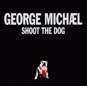 Джордж Майкл-Shoot The Dog