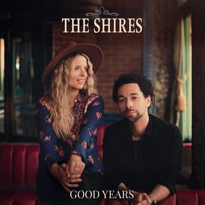 THE SHIRES CD GOOD YEARS