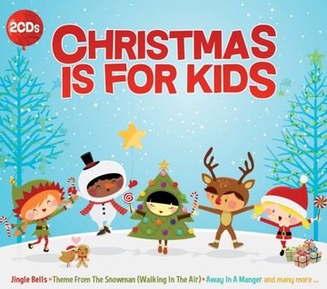 CHRISTMAS IS FOR KIDS [2CD]
