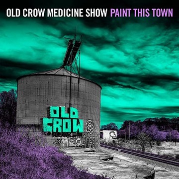 OLD CROW MEDICINE SHOW: PAINT THIS TOWN (ВІНІЛ)