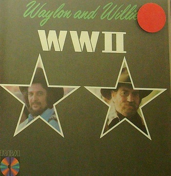 Waylon Jennings And Willie Nelson-WWII MADE in JAPAN