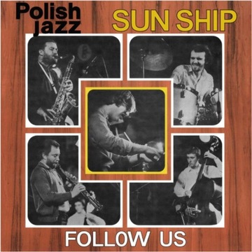 Вініл: SUN SHIP-Follow Us-vol 61