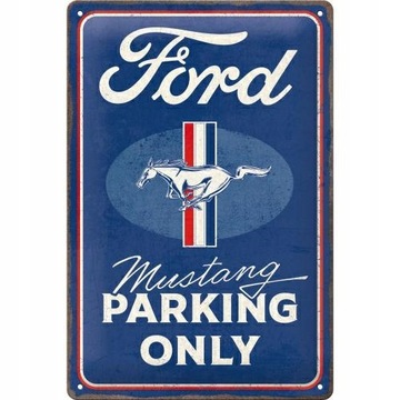 Табличка знак FORD Mustang парковка только металлический лист подарок 20x30