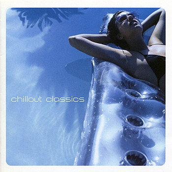 Chillout Classics One