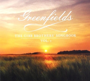 BARRY GIBB: GREENFIELDS: THE GIBB BROTHERS' SONGBOOK