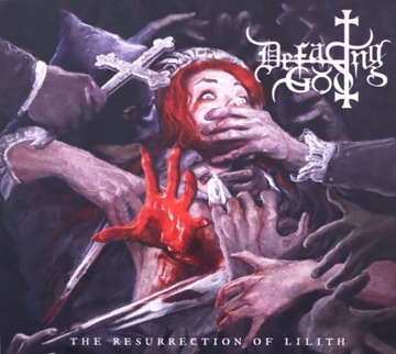 DEFACING GOD: THE RESURRECTION OF LILITH (LIMITED)