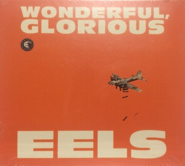 EELS WONDERFUL GLORIOUS DELUXE EDIT 2CD ФОЛЬГА!!!